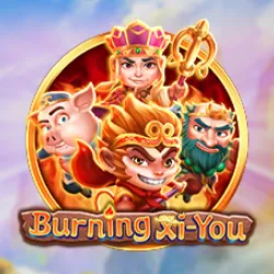 Burning Xi-You