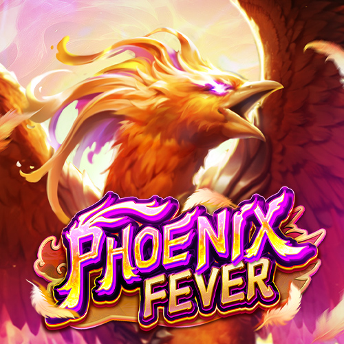 PHOENIX FEVER Game