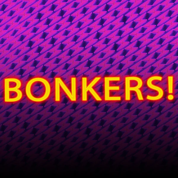Bonkers